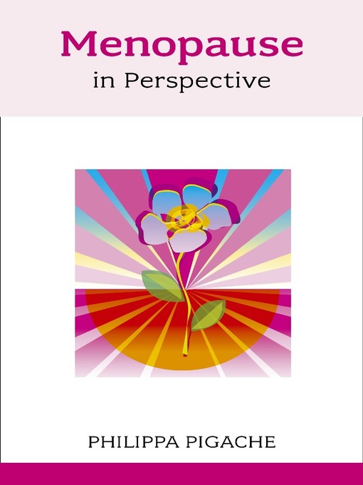 Title details for Menopause in Perspective by Philippa Pigache - Available